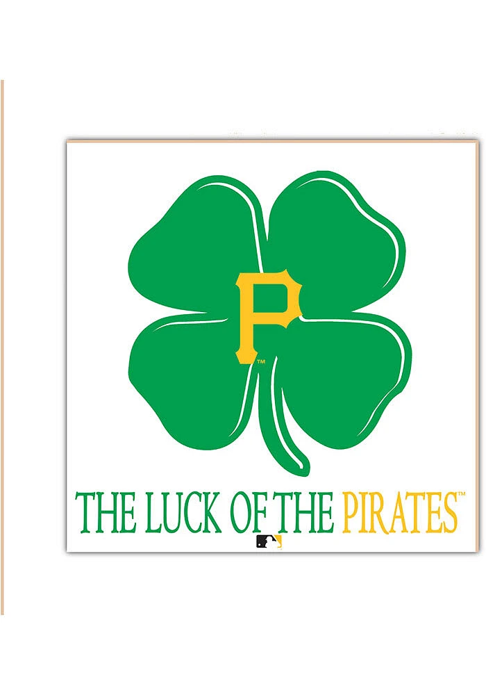 Pittsburgh Pirates Luck of the Team Sign