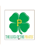 Pittsburgh Pirates Luck of the Team Sign