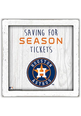 Houston Astros Saving for Tickets Box Sign