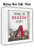 Arizona Diamondbacks Saving for Tickets Box Sign