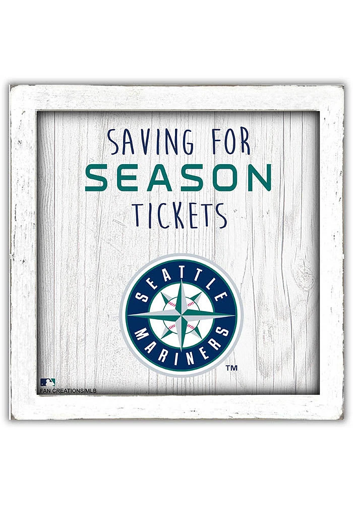 Seattle Mariners Saving for Tickets Box Sign