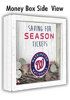 Washington Nationals Saving for Tickets Box Sign
