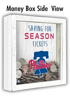Philadelphia Phillies Saving for Tickets Box Sign