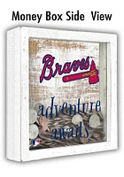 Atlanta Braves Adventure Awaits Box Sign