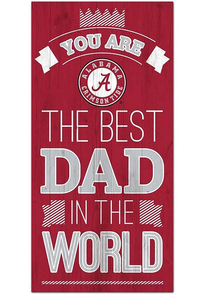 Alabama Crimson Tide Best Dad in the World Sign - Red