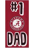 Alabama Crimson Tide Number One Dad Sign - Red
