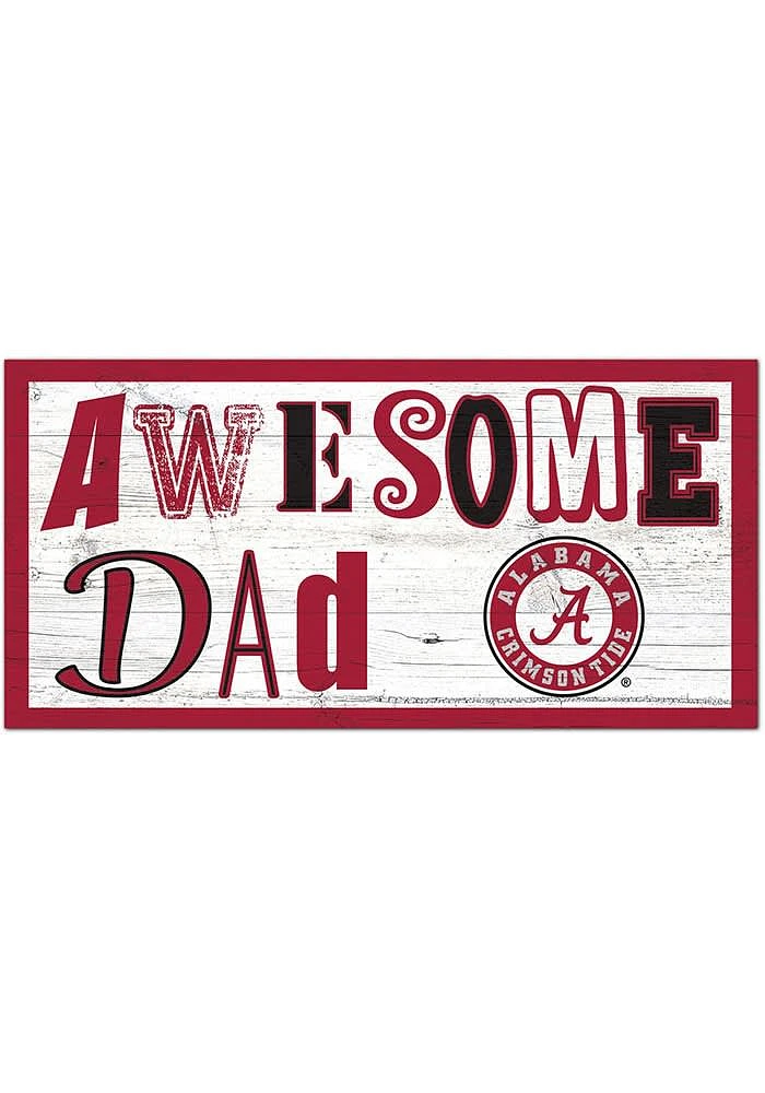 Alabama Crimson Tide Awesome Dad Sign - Red