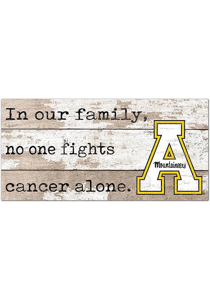 Appalachian State Mountaineers No One Fights Alone Sign