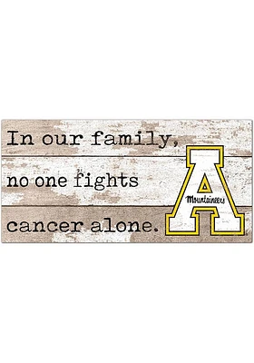 Appalachian State Mountaineers No One Fights Alone Sign