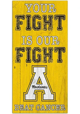 Appalachian State Mountaineers Your Fight is Our Fight Sign