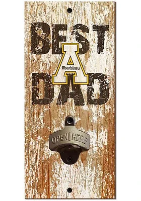 Appalachian State Mountaineers Best Dad Bottle Opener Sign - Black
