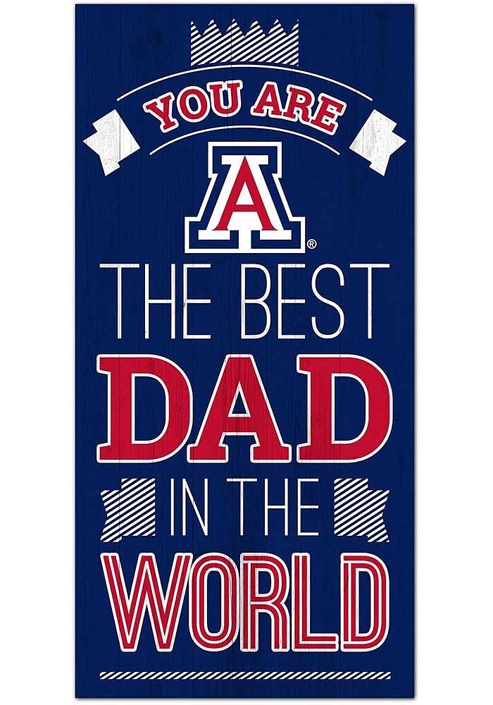 Arizona Wildcats Best Dad in the World Sign - Blue