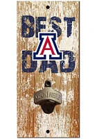 Arizona Wildcats Best Dad Bottle Opener Sign - Blue