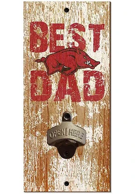 Arkansas Razorbacks Best Dad Bottle Opener Sign - Red