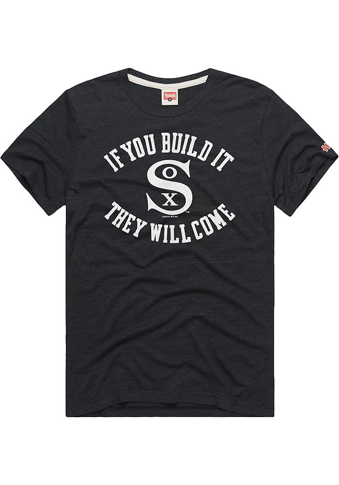 Homage Chicago White Sox Black If You Build It Short Sleeve Fashion T Shirt