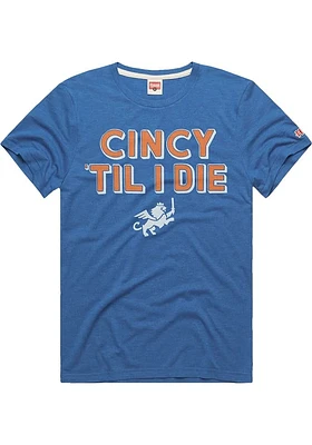 Homage FC Cincinnati Blue Cincy Til I Die Short Sleeve Fashion T Shirt