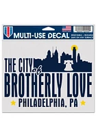 Philadelphia The City of Brotherly Love 5x6 Multi Use Auto Decal - White