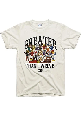 Charlie Hustle Big 12 White Greater Than Twelve Short Sleeve T Shirt