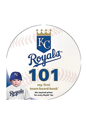 Kansas City Royals 101: My First Text Children's Book