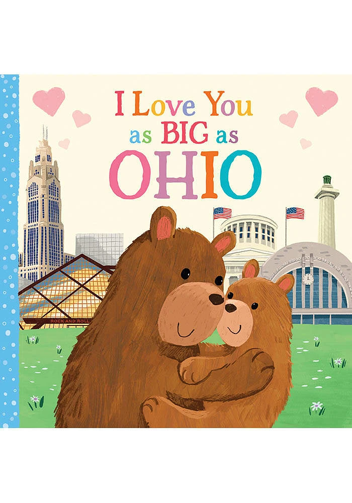 Ohio I Love You As Big As Children's Book