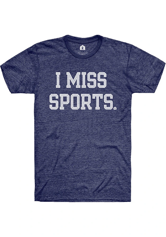 RALLY Navy Blue I Miss Sports Short Sleeve Fashion T Shirt
