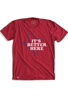 Texas Red Its Better Here Short Sleeve Fashion T Shirt