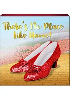Wizard of Oz 6X6 Theres No Place Like Home Sign