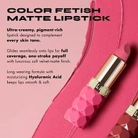 Color Fetish Matte Lipstick