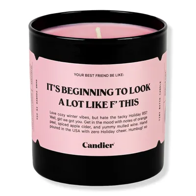 Candier It's Beginning to Look A Lot Like F This Candle