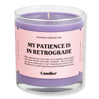 Candier My Patience Is In Retrograde Candle