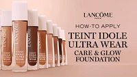 Teint Idole Ultra Wear Care and Glow Foundation