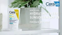 Hydrating Sheer Sunscreen Face and Body Lotion with SPF 30 - 3.0 oz