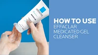 Effaclar Medicated Gel Cleanser for Acne Prone Skin