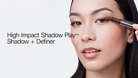 High Impact Shadow Play Eye Shadow + Definer