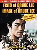 FISTS OF BRUCE LEE/IMAGE OF BR - USED