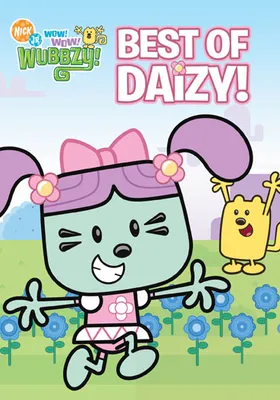 Wow Wow Wubbzy: Best of Daizy!