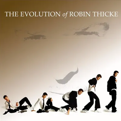 The Evolution Of Robin Thicke (Deluxe Edition)