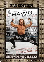 WWE Shawn Michaels: Heartbreak & Triumph