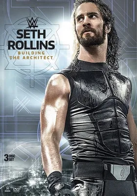 WWE: Seth Rollins Building the Architect