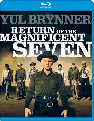 Return Of The Magnificent Seven