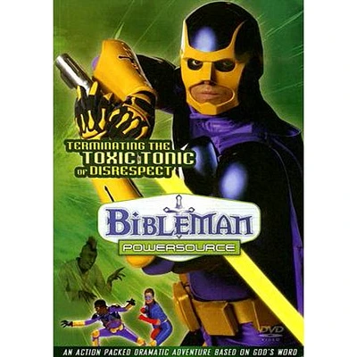 Bibleman Powersource: Terminating the Toxic Tonic of Disrespect - USED