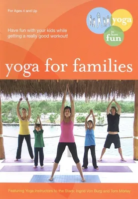 Yoga for Families: Connect with your Kids