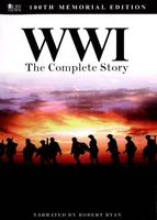 WWI: The Complete Story