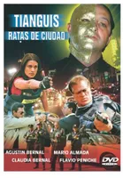 TIANGUIS RATAS DE CIUDAD (DVD) (SPANISH)                      NLA