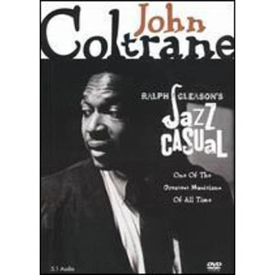 John Coltrane: Ralph Gleason's Jazz Casual - USED