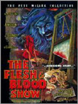 The Flesh And Blood Show - USED