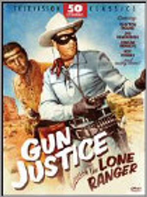 Gun Justice featuring The Lone Ranger - USED