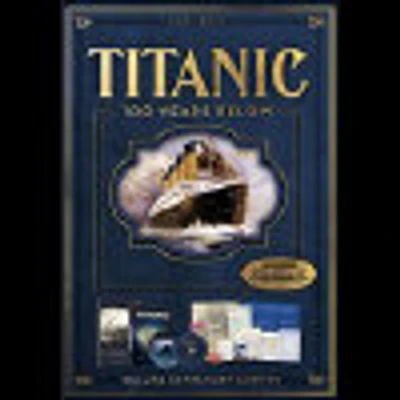 Titanic: 100 Years Below - USED
