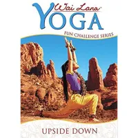 Wai Lana Yoga: Fun Challenge Series Upside Down