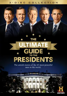 The Ultimate Guide to the Presidents